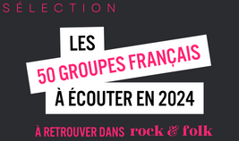 Couverture de Sélection 50 groupes français à écouter en 2024